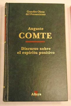 Libro Discurso Sobre El Esp Ritu Positivo De Auguste Comte Buscalibre