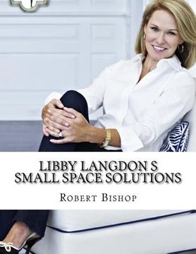 portada Libby Langdon s Small Space Solutions (en Inglés)