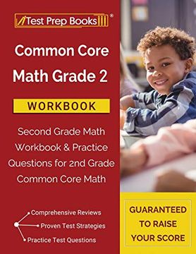 portada Common Core Math Grade 2 Workbook: Second Grade Math Workbook & Practice Questions for 2nd Grade Common Core Math (en Inglés)