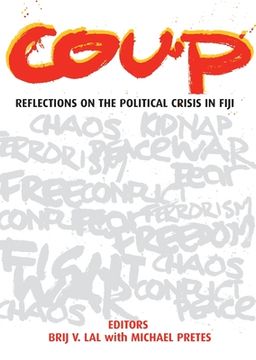 portada Coup: Reflections on the Political Crisis in Fiji (en Inglés)