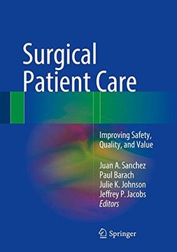 portada Surgical Patient Care: Improving Safety, Quality and Value