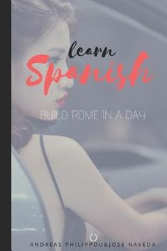 portada Learn Spanish: Build Rome in a Day (en Inglés)