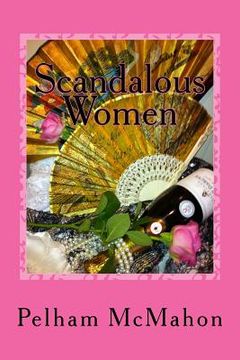 portada Scandalous Women (en Inglés)