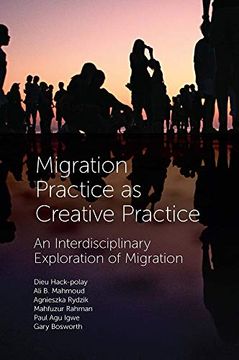 portada Migration Practice as Creative Practice: An Interdisciplinary Exploration of Migration (en Inglés)