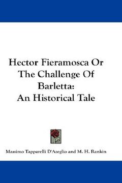 portada hector fieramosca or the challenge of barletta: an historical tale (en Inglés)