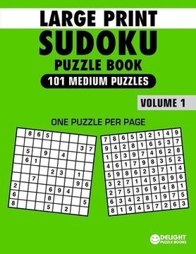 portada Large Print Sudoku Puzzle Book Medium: 101 Medium Sudoku Puzzles for Adults & Seniors to Improve Memory (in English)