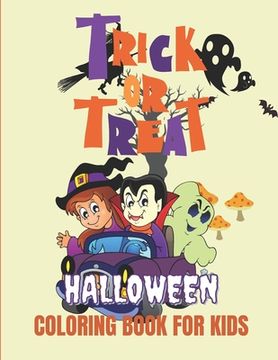 portada Trick or Treat Halloween coloring book for kids (en Inglés)