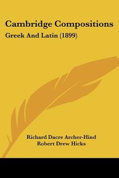 portada cambridge compositions: greek and latin (1899) (en Inglés)