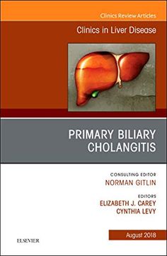 portada Primary Biliary Cholangitis, an Issue of Clinics in Liver Disease, 1e (The Clinics: Internal Medicine) (en Inglés)