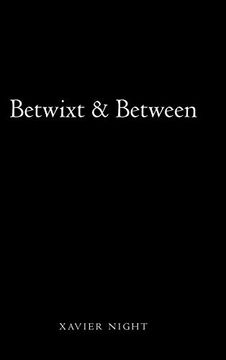 portada Betwixt & Between (en Inglés)
