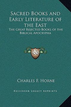 portada sacred books and early literature of the east: the great rejected books of the biblical apocrypha (en Inglés)