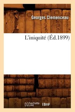 portada L'Iniquité (Éd.1899) (en Francés)