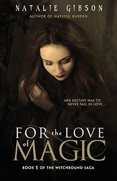 portada For the Love of Magic (Witchbound) (en Inglés)