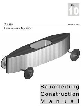 portada Classic - Seifenkisten Bauanleitung dt./engl.: Soapbox Construction Manual dt./engl. (en Alemán)