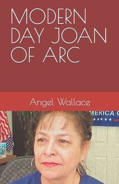 Modern Day Joan of Arc (en Inglés)