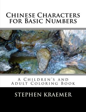 portada Chinese Characters for Basic Numbers: A Children's and Adult Coloring Book