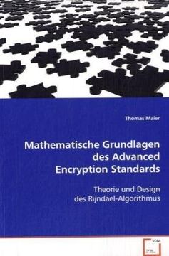 portada Mathematische Grundlagen des Advanced EncryptionStandards: Theorie und Design des Rijndael-Algorithmus