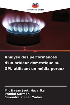 portada Analyse des performances d'un brûleur domestique au GPL utilisant un média poreux (in French)
