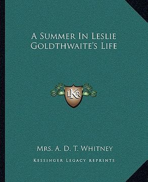 portada a summer in leslie goldthwaite's life (in English)