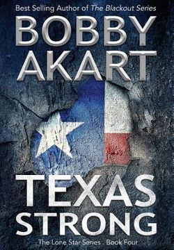 portada Texas Strong: Post Apocalyptic EMP Survival Fiction (en Inglés)