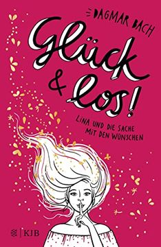 portada Glück und Los! Lina und die Sache mit den Wünschen (Band 1) (en Alemán)