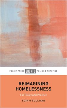 portada Reimagining Homelessness: For Policy and Practice 