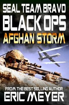 portada Seal Team Bravo: Black Ops - Afghan Storm (in English)