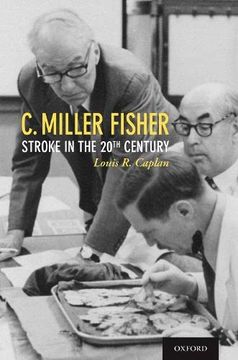 portada C. Miller Fisher: Stroke in the 20Th Century (in English)
