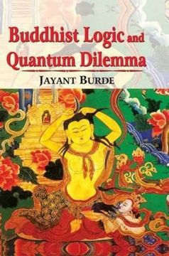 portada Buddhist Logic and Quantam Dilemma