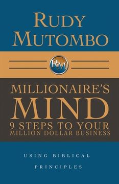 portada Millionaire's Mind 9 Steps to Your Million Dollar Business (en Inglés)