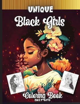 portada Unique Black Girls Coloring Book: 50 Unique pictures of Black Women (en Inglés)
