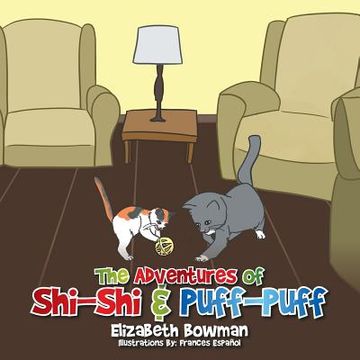 portada The Adventures of Shi-Shi & Puff-Puff (in English)
