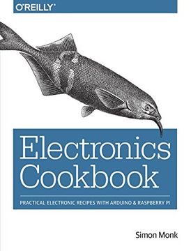 portada Electronics Cookbook: Practical Electronic Recipes with Arduino and Raspberry Pi (en Inglés)