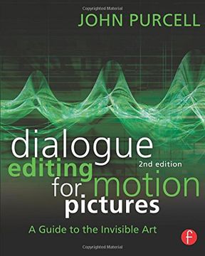 portada Dialogue Editing for Motion Pictures: A Guide to the Invisible Art