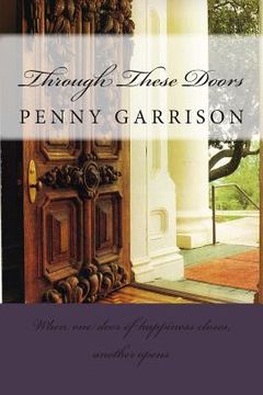 portada Through These Doors: When One Door of Happiness Closes, Another Opens