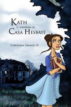 portada Kath e i fantasmi di Casa Hesbaye (en Italiano)