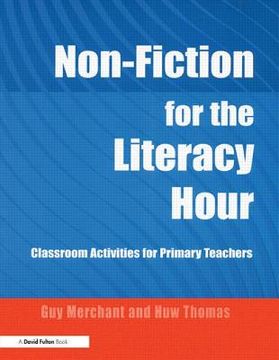 portada Non-Fiction for the Literacy Hour: Classroom Activities for Primary Teachers (en Inglés)