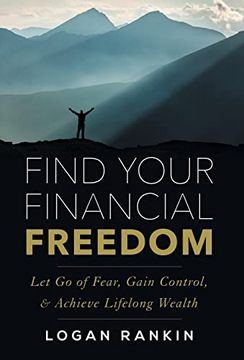 portada Find Your Financial Freedom: Let go of Fear, Gain Control, & Achieve Lifelong Wealth (en Inglés)