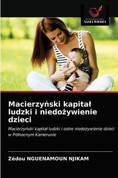 portada Macierzyński kapital ludzki i niedożywienie dzieci (en Polaco)