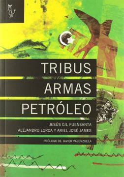 portada TRIBUS ARMAS PETROLEO