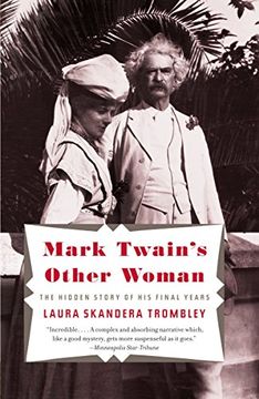 portada Mark Twain's Other Woman: The Hidden Story of his Final Years (in English)