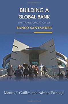 portada Building a Global Bank: The Transformation of Banco Santander (in English)