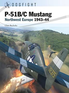portada P-51b/C Mustang: Northwest Europe 1943-44 (en Inglés)