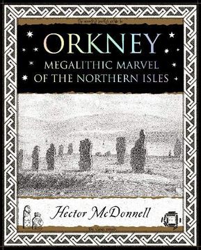 portada Orkney: Megalithic Marvel of the Northern Isles (Wooden Books) (in English)