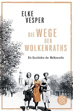 portada Die Wege der Wolkenraths: Band 3 (Die Geschichte der Wolkenraths)