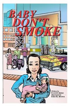 portada Baby Don't Smoke: A Graphic Novel (en Inglés)