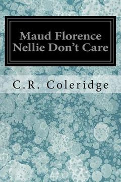 portada Maud Florence Nellie Don't Care (en Inglés)