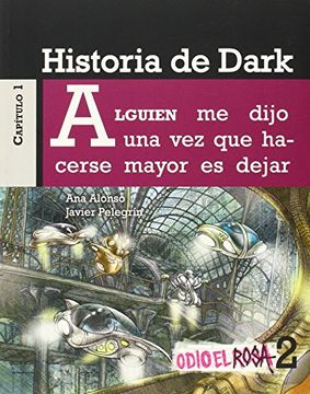 portada Historia De Dark (Odio El Rosa)