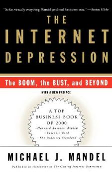 portada the internet depression: the boom, the bust, and beyond