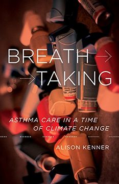portada Breathtaking: Asthma Care in a Time of Climate Change (en Inglés)